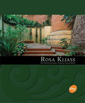 Capa do livro Rosa Kliass: desenhando paisagens, moldando uma profissão.